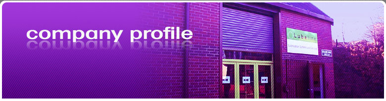 Lubeline, Sheffield, ISO 9002, Lubrication Equipment ,Lubrication equipment, Lubrication systems, lubrication engineers, Garage installation, Lube, Lubrication, Alemite, Denco, Lincoln, Unist, Vogel, Adams, Interlube, Pipework, Dual line systems, Progressive systems, Single line systems, Chassis systems, Recirculation systems, Centralised lubrication, spindle lubrication, Pumps, Grease, Grease Systems, Oil Systems, Grease Guns, Grease Nipples, Lubrication Systems, Centralised Grease Systems, Lubrication Fittings, Oil Metering, Grease, Oil, Grease Metering, Interlube, Tecalemit, Dropsa, Lumatic,Nylon Tube, Compression Fittings, Dualine Systems, Progressive, Oil Measuring, Grease Measuring, Grease Pipe, Metering Units Positive Displacement Units, High Pressure Tube Pumping Units,injectors, Lubrication System Installations, Brass Tube, Brass Fittings, Pipeline Fittings, Relief Valves, Adams Lubrication, Single Line Lubrication, Gear Pumps, Manual Lubrication, Lubeshot, Pressure Gauge, Manifold, Pneumatic Pumps, Filler Pumps, Chassis Lubrication, Specialist Lubricants, Flow Units, Lincoln Lubrication, Multi Outlet Lubrication, Recirculating